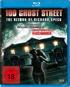 100 Ghost Street: The Return of Richard Speck | One Hundred Ghost Street: The Return of Richard Speck  Blu-Ray
